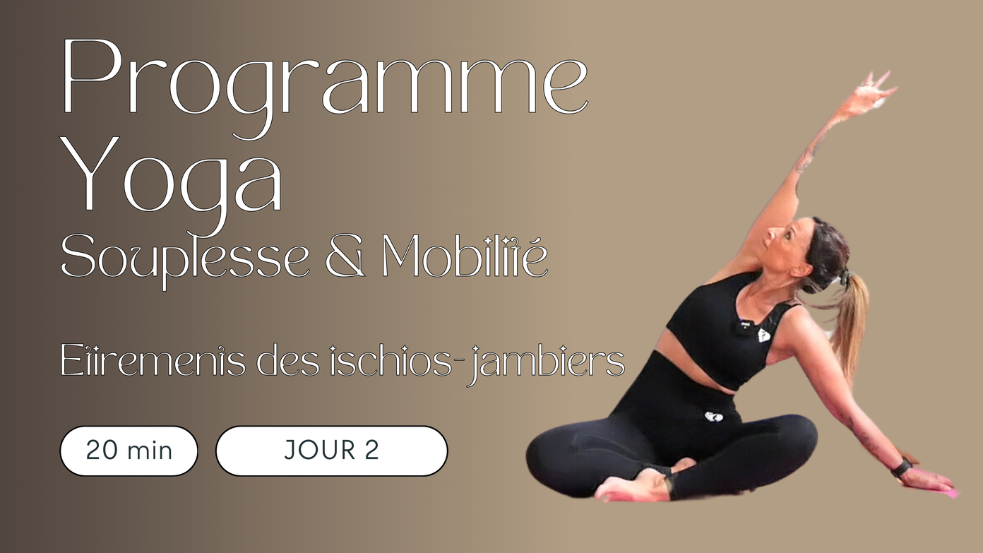 Programme Yoga - Souplesse & mobilité
